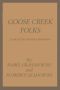 [Gutenberg 62497] • Goose Creek Folks · A Story of the Kentucky Mountains